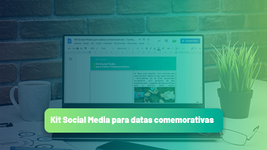 Kit Social Media para Datas Comemorativas